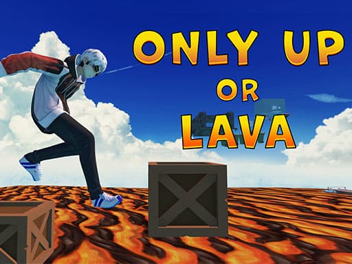 Ascend or Burn: Only Up Or Lava Challenge