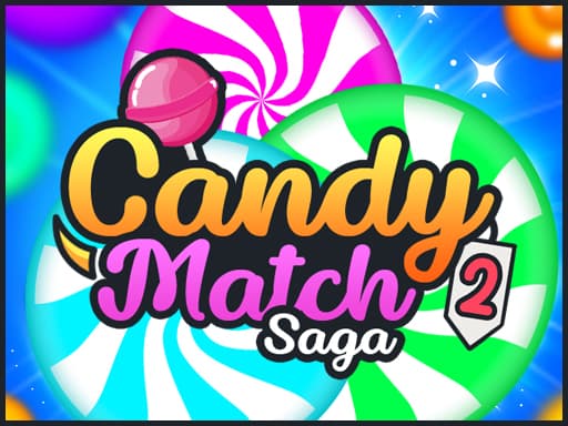 Candy Match Sagas 2: Sweet Puzzle Adventure